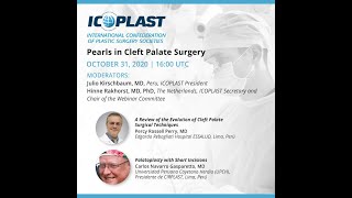 Pearls in Cleft Palate Surgery ICOPLAST webinar 2020 the experts share their knowlede [upl. by Klaus]