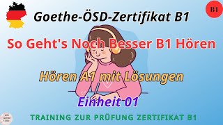 So Gehts Noch Besser B1Einheit 01Hören B1Hören mit Lösungen am EndeGoetheÖSDZertifikat B1 [upl. by Ellette416]