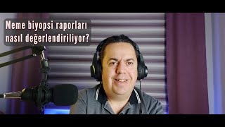 Biyopsisi Patoloji Raporları Nasıl Değerlendiriliyor [upl. by Raskind]