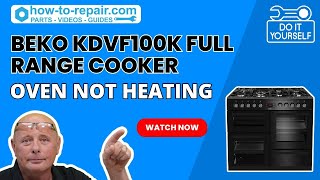 Beko KDVF100K Full Range Cooker Grill Works But Oven Not Heating  Beko Oven Troubleshooting [upl. by Dombrowski]