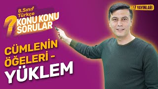 Konu Konu Sorular  8 Sınıf Türkçe Konu Anlatımı Soru Çözümü  Cümlenin Ögeleri 1  LGS 2024 [upl. by Gawain]