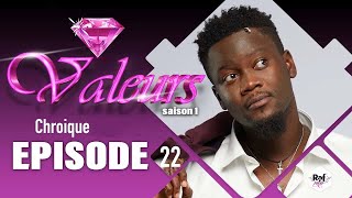 Valeurs  Saison 1  Episode 22  Reaction episode 21 et en attente pour le 22 [upl. by Nohsyar]