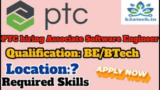 PTC Off Campus Drive For Associate Software Engineer  Apply Now [upl. by Hgiellek]