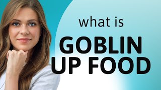 Gobbling Up Food A Fun Exploration of English Phrases [upl. by Atteve]