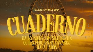 Cuaderno LetraLyrics  Dalex Nicky Jam Sech Justin Quiles Feid  Reggaeton 2024 [upl. by Dyl]