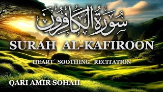 Best Recitation Surah ALKAFIRUN  Qari Amir Sohail Full with Arabic Text HD  سورۃ الکافرون [upl. by Coussoule]