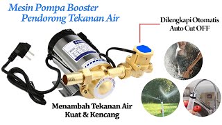 Pompa Booster Pendorong Tekanan Air [upl. by Mignonne]