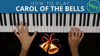 How To Play Carol of the Bells EASY Piano Tutorial 🔔 [upl. by Song]