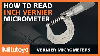 How To Read A Mitutoyo Inch Vernier Micrometer [upl. by Adnimra84]