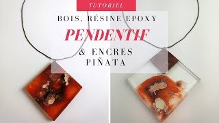 DIY  Pendentif en résine époxy bois et encres piñata [upl. by Myrah]