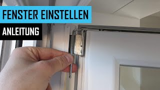 Fenster einstellen Balkontür und Fenster richtig justieren inkl Anpressdruck  Anleitung [upl. by Eliath]