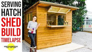 How to Build a Shed With Serving Hatch in 7 minutes 8x7  The Carpenters Daughter [upl. by Halfon]