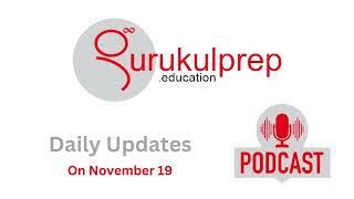 Current Affairs November 19 2024 Podcast English [upl. by Cathy]