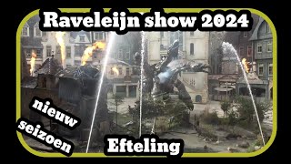 Raveleijn show  nieuw seizoen Efteling 2024 [upl. by Nnyleve799]