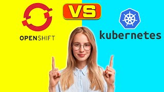 OpenShift vs Kubernetes How Are They Different Key Features and Uses Compared [upl. by Cook]