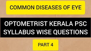 Optometrist syllabus wise questions Part 4Common diseases of eye [upl. by Aran]