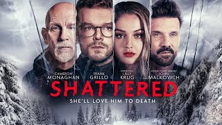 Shattered 2022 Movie  Cameron Monaghan Frank Grillo Lilly Krug  Shattered Movie Full FactsReview [upl. by Terrag]