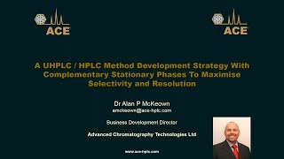 A UHPLCHPLC Method Development Strategy with Complementary Stationary Phases [upl. by Editha499]