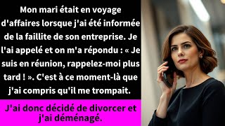 Mon mari était en voyage daffaires lorsque jai été informée de la faillite de son entreprise [upl. by Valley]