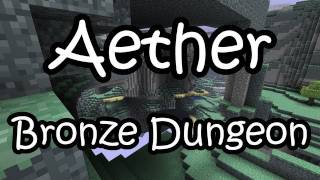 Aether Bronze Dungeon Tutorial HD [upl. by Greenburg]