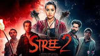 Stree 2  New Hindi Horror Movie 2024  Full Movie  Shraddha Kapoor Rajkummar Rao Pankaj Tripathi [upl. by Marr]