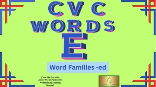 Consonant Vowel Consonant WORDS E Vowels ed Word Family [upl. by Netsrik]