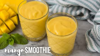 Mango Smoothie 4 INGREDIENTS  The Recipe Rebel [upl. by Martinsen]