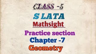 S LATA mathsight class 5th Practice section chapter 7 Geometry [upl. by Ellatsyrc251]