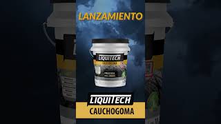 Cauchogoma Impermeabilizante de Liquitech [upl. by Burnham]