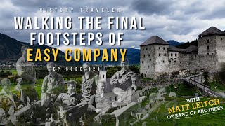 Walking the Final Footsteps of Easy Company  History Traveler Episode 323 [upl. by Sibyl976]