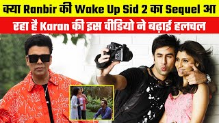 Is the sequel of Ranbir Kapoor Konkona Sen starrer Wake Up Sid 2 coming This video of Karan Johar [upl. by Attinahs3]