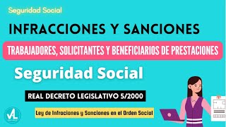 Infracciones y Sanciones de los Trabajadores y Beneficiarios de Prestaciones de la Seguridad Social [upl. by Nhguavad]