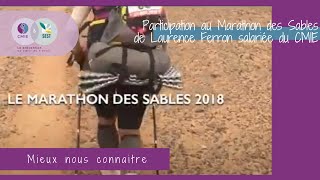 Laurence Ferron salariée du CMIE a participé au Marathon des Sables  2018 [upl. by Eirdua]