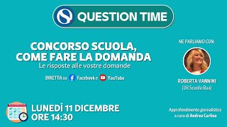 VIDEO GUIDA e QUESTION TIME  Concorso scuola 2023 le risposte alle vostre domande [upl. by Servetnick]