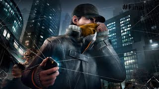 ¡Nos metemos en problema con bandas muy poderosas  Watch Dogs Final [upl. by Haimorej]