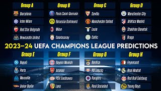 2023–2024 UEFA Champions League group stage prediction [upl. by Vikky]