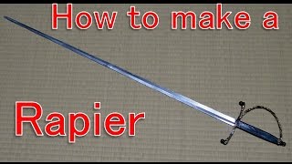 How to make a Rapier Cosplay prop tutorial [upl. by Nilkoorb]