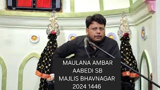 🔴LIVE MAJLIS 04 MAULANA AMBAR AABEDI SB AYYAM E AZA E FATEMIYA SLAMULLAH ALYHA 2024 1446 MASJID HALL [upl. by Eidoow]