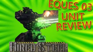 HIRED STEEL Eques 03Rifleman Unit review and redesign Tips on how to build a better battlemech [upl. by Arais]