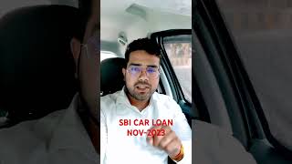 Sbi car loan update nov23 [upl. by Hilten]