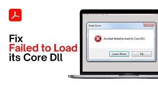 How To Fix Adobe Acrobat Failed To Load Its Core Dll Tutorial [upl. by Westhead]