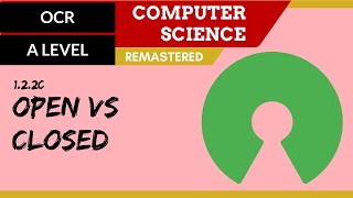 23 OCR A Level H046H446 SLR5  12 Open vs closed [upl. by Hawken]