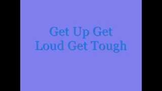 Get up Get Loud Get Tough Dance Moms Song [upl. by Sabsay]