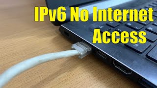 How To Fix The IPv6 No Internet Access Problem In Windows 10 [upl. by Naffets]