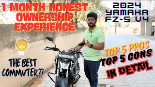 One Month Ownership Experience With Pros and Cons of 2024 Yamaha FZS V4  Honest Review of FZS V4 [upl. by Nedrud]