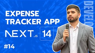 14 Nextjs14 Expense Tracker App  Nextjs 14 Tutorial 2024 [upl. by Ocirled]