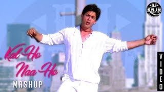 Kal ho na ho  Mashup  DJ KNJN  ft Raghav Chaitanya  Latest remix 2018 [upl. by Viehmann]