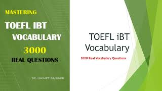 TOEFL iBT Vocabulary with 3000 Real Questions [upl. by Anos]