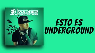 ESTO ES UNDERGROUND  DJ WARNER [upl. by Grati]