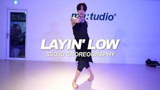 HYOLYN  Layin Low  Ssoju Choreography [upl. by Hibbert]